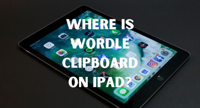 Where is wordle clipboard on iPad?