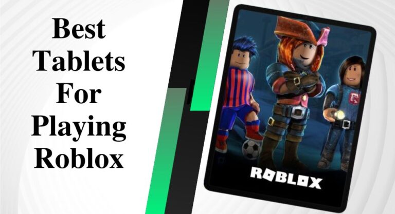 Best tablets for Roblox